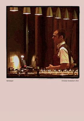 Barkeeper - Christian Knobeloch - Array auf - - Barkeeper - Christian Knobeloch - Array auf - -